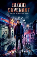 Blood Covenant (The North Side) B0HK6ZS1BX Book Cover