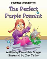The Perfect Purple Present: Coloring Book Edition 1941278477 Book Cover