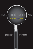Race Relations: A Critique (Stanford Social Sciences) 080475327X Book Cover