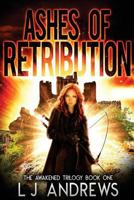 Ashes of Retribution 1719521638 Book Cover