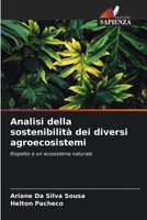 Analisi della sostenibilità dei diversi agroecosistemi (Italian Edition) 6206647188 Book Cover