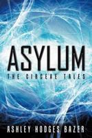 Asylum: The Circeae Tales 1517181313 Book Cover