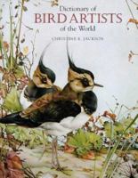 Dictionary of Bird Artists of the World 1851492038 Book Cover