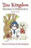 Tzu Kingdom: Stanley's Discovery 1910565873 Book Cover