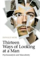 Thirteen Ways of Looking at a Man 0415604923 Book Cover