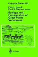 Ecology and Conservation of Great Plains Vertebrates 0387948023 Book Cover