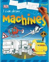 I Can Draw Machines 0756619882 Book Cover