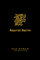 Imperial Spirits 1954220987 Book Cover