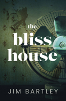 The Bliss House 1459751469 Book Cover