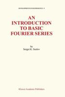 An Introduction to Basic Fourier Series (Developments in Mathematics) 1402012217 Book Cover