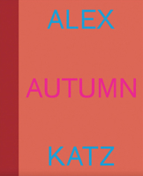 Alex Katz: Autumn B0CN8KML38 Book Cover