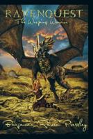 RAVENQUEST Book 7 The Weeping Warrior 1542381207 Book Cover