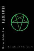 Black Coven: Rituals of the Craft 1512180211 Book Cover