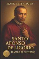 Santo Afonso de Lig?rio - Tratado de Castidade B08XCK5G5Q Book Cover