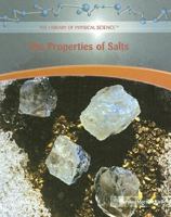 The Properties of Salts (The Library of Physical Science) 140423425X Book Cover