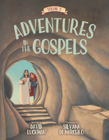 Adventures in the Gospels Vol. 2 1527112209 Book Cover