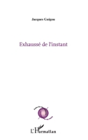 Exhaussé de l'instant (Poètes Des Cinq Continents) (French Edition) 2343012490 Book Cover