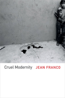 Cruel Modernity 082235456X Book Cover
