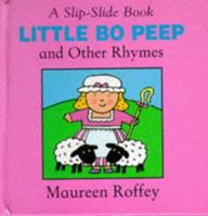 Little Bo Peep and Other Rhymes : Slip Slide Book 0370319281 Book Cover