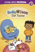 Rocky and Daisy Get Trained 1434241610 Book Cover