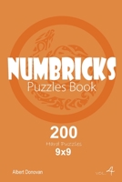Numbricks - 200 Hard Puzzles 9x9 (Volume 4) 1982071648 Book Cover