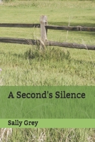 A Second's Silence B092PJ9CC6 Book Cover