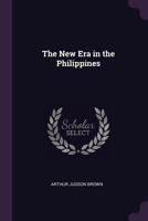 The New Era In The Philippines 1377558177 Book Cover
