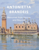 Antonietta Brandeis: Memories from Venice and Beyond B0B72RJSVV Book Cover