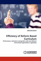 Efficiency of Reform Based Curriculum 3844316698 Book Cover