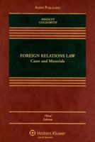 Foreign Relations Law: Cases and Materials 0735557837 Book Cover