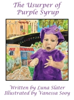 The Usurper of Purple Syrup 1088018033 Book Cover