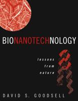 Bionanotechnology: Lessons from Nature 047141719X Book Cover