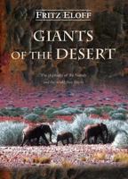 Giants of the Desert: The Elephants Of The Namib And The World They Live In 1869193903 Book Cover