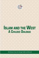 Islam and the West: A Civilized Dialogue 9948145305 Book Cover