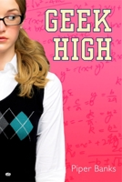 Geek High 0451222253 Book Cover