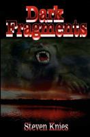 Dark Fragments 1442110945 Book Cover