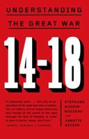 14-18: Understanding the Great War 0809046431 Book Cover