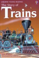 The Story of Trains (Young Reading Series, 2) 0794507379 Book Cover