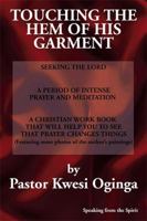 Touching the Hem of His Garment 1499059531 Book Cover