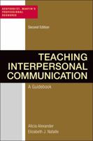 Teaching Interpersonal Communication: A Guidebook 1457681099 Book Cover