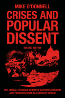 Crises and Popular Dissent: Liberal Democracy and the Authoritarian and Populist Challenge 1835495494 Book Cover