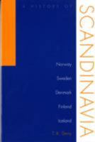 A History of Scandinavia: Norway, Sweden, Denmark, Finland, and Iceland B004MK6FZS Book Cover