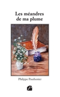 Les méandres de ma plume 2754754687 Book Cover