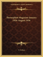 Theosophist Magazine January 1956-August 1956 0766152170 Book Cover