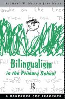 Bilingualism in the Primary School: A Handbook for Teachers 0415088615 Book Cover
