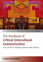 The Handbook of Critical Intercultural Communication 1118400089 Book Cover