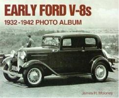 Early Ford V8s 1932-1942 Photo Album 1882256972 Book Cover