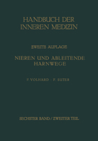 Die Doppelseitigen Hamatogenen Nierenerkrankungen.: Besonderer Teil: Die Ein- Und Beidseitig Auftretenden Nierenkrankheiten. Blase. Prostata. Hoden Und Nebenhoden. Samenblasen; Funktionelle Sexualstor 366242701X Book Cover