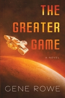The Greater Game 1735895660 Book Cover