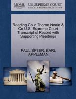 Reading Co v. Thorne Neale & Co U.S. Supreme Court Transcript of Record with Supporting Pleadings 1270286234 Book Cover